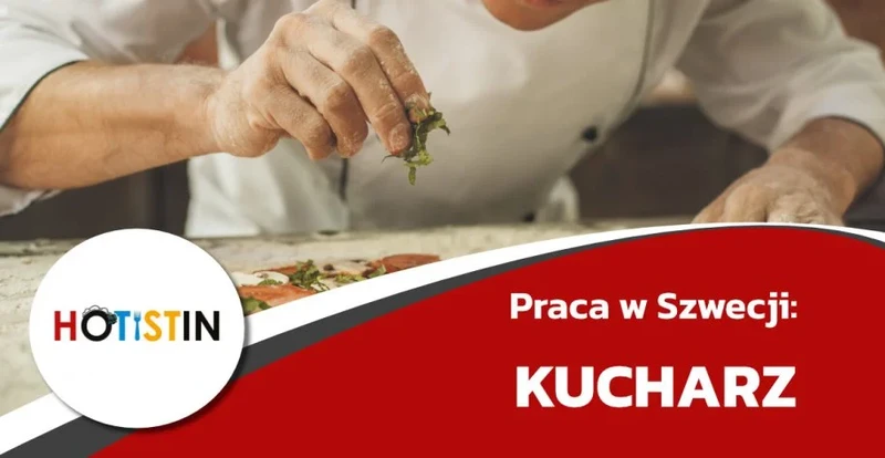 Praca za granicą (Szwecja) – kucharz