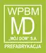 WPBM „MÓJ DOM” S.A. MD Prefabrykacja Oddział w Źródłach