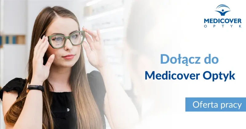 Optometrysta / Optometrystka - Warszawa, Grochowska