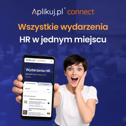 Aplikuj Connect - nowe miejsce dla branży HR, które łączy wydarzenia i ekspertów