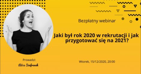 Jaki był rok 2020 w rekrutacji i jak przygotować się na 2021?