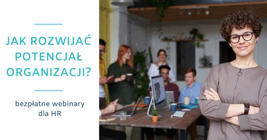 Webinary dla HR: Potencjał Organizacji