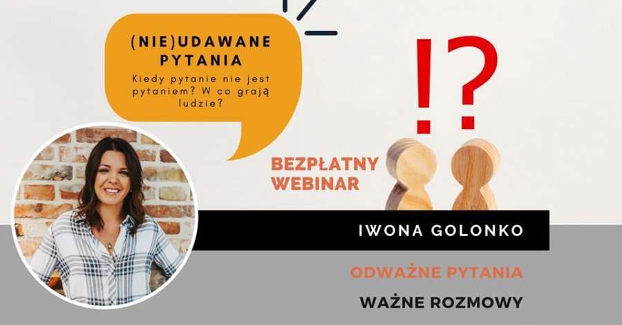 Bezpłatny Webinar (NIE) Udawane Pytania