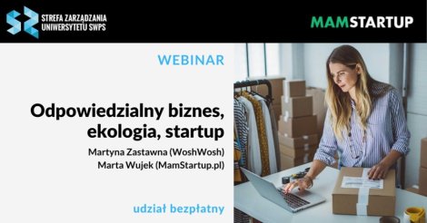 Odpowiedzialny biznes, ekologia, startup - webinar